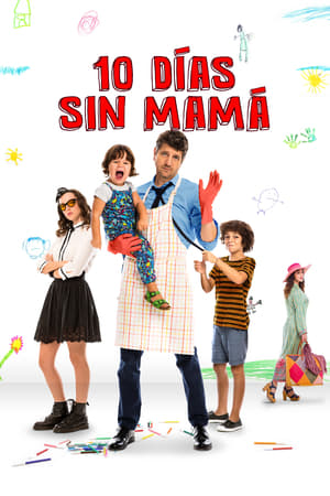 10 días sin mamá (2019)