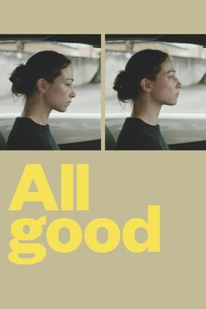 All Good (2018)