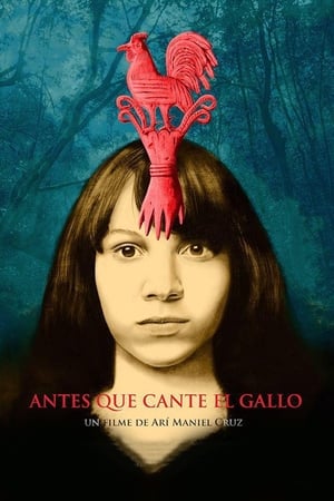 Antes que cante el gallo (2016)