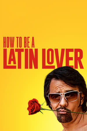 Cómo ser un latin lover