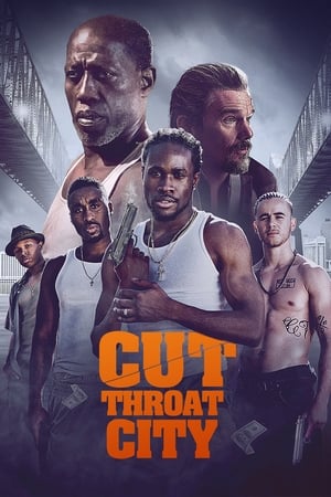 Cut Throat City (2020)