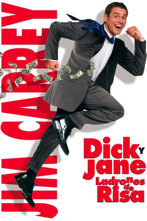 Dick y Jane: ladrones de risa (2005)