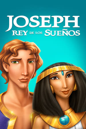 José: Rey de los Sueños (2000)