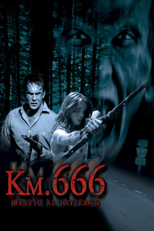 Km. 666 (Desvío al infierno) (2003)