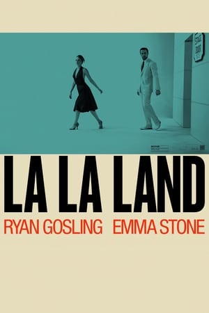 La La Land: Una historia de amor