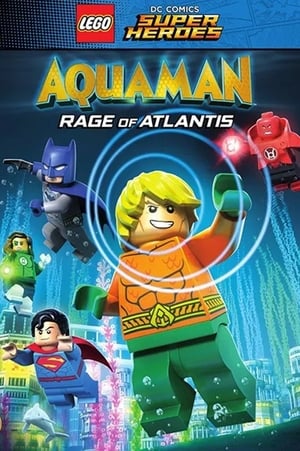 LEGO DC Super Heroes: Aquaman: la ira de Atlantis (2018)