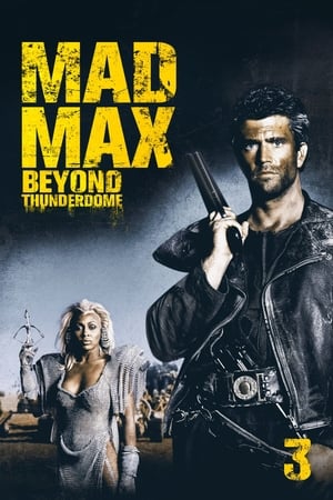 Mad Max III, más allá de la cúpula del trueno (1985)