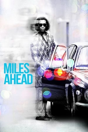 Miles Ahead (2015)