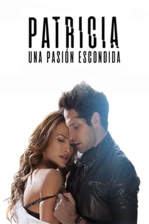 Patricia: Pasión Escondida (2020)