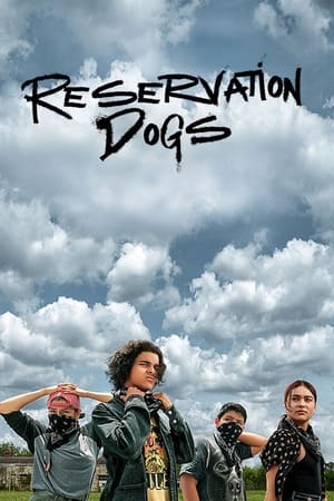 Reservation Dogs