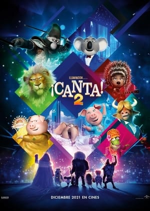 Sing 2: ¡Ven y canta de nuevo!