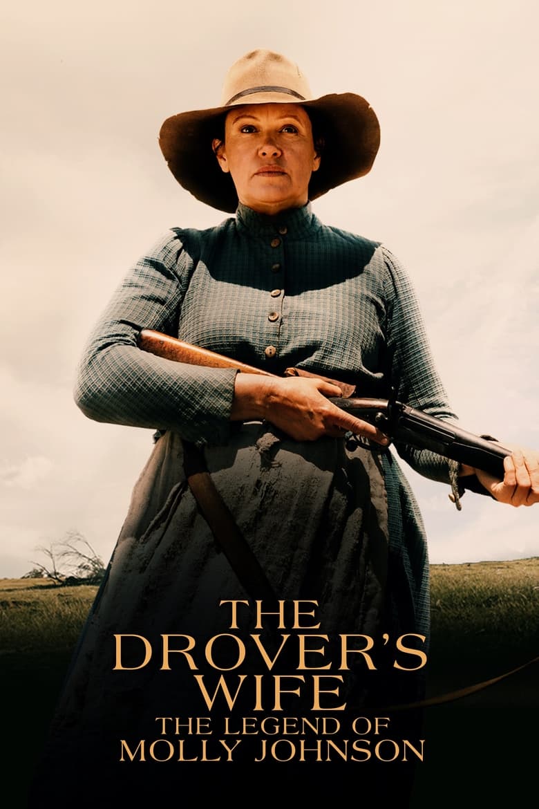 The Drover's Wife: The Legend of Molly Johnson